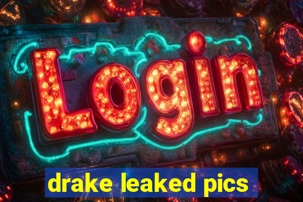 drake leaked pics